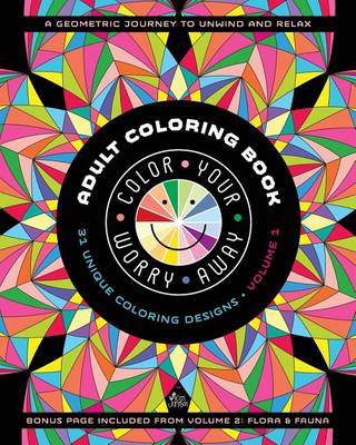 Cover of Color Your Worry Away Adult Coloring Book