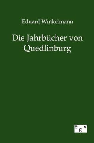 Cover of Die Jahrbucher von Quedlinburg