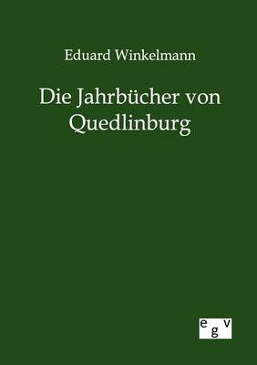 Book cover for Die Jahrbucher von Quedlinburg