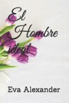 Book cover for El hombre ideal