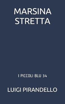 Book cover for Marsina Stretta