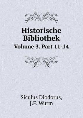 Book cover for Historische Bibliothek Volume 3. Part 11-14