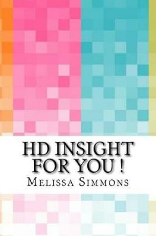 Cover of HD Insight for You !