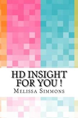 Book cover for HD Insight for You !