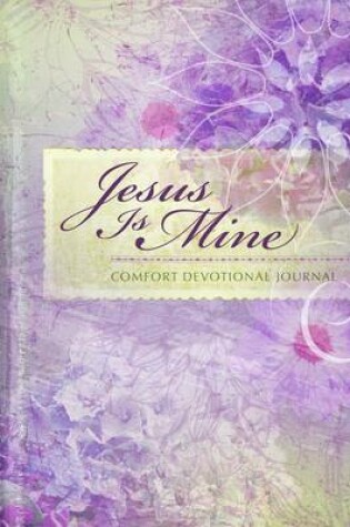 Cover of Devotional Journal: Jesus is Mine