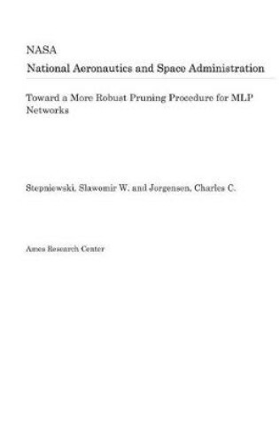 Cover of Toward a More Robust Pruning Procedure for Mlp Networks