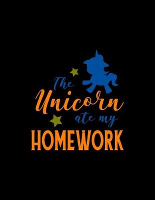 Book cover for The Unicorn Ate My Homework