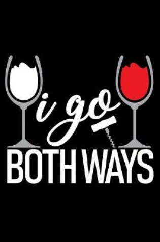 Cover of I Go Both Ways