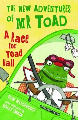 Book cover for The New Adventures of Mr Toad: A Race for Toad Hall