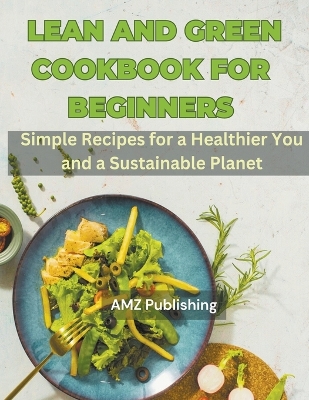 Book cover for Lean and Green Cookbook for Beginners