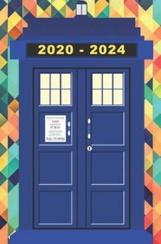 Cover of 2020-2024 Five Year Planner Tardis Notebook Journal