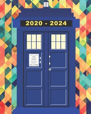 Book cover for 2020-2024 Five Year Planner Tardis Notebook Journal