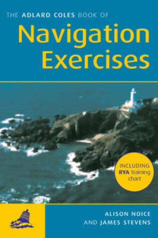 Cover of Adlard Coles: Navigation Exercises