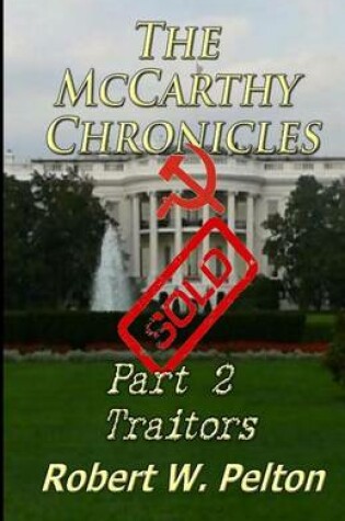 Cover of The McCarthy Chronicles Part 2 Traitors