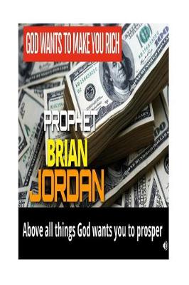 Book cover for God Wants To Make You Rich