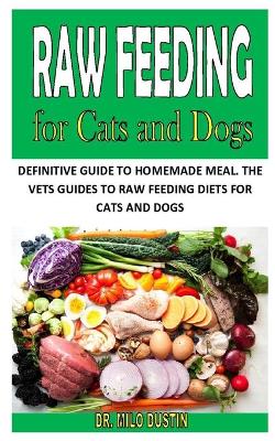 Book cover for Raw Feeding for Cats and Dogs