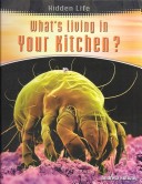 Book cover for What's Living in Your Kitchen?