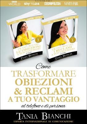 Book cover for Come Trasformare Obiezioni & Reclami A Tuo Vantaggio