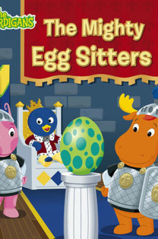 Cover of The Mighty Egg Sitters