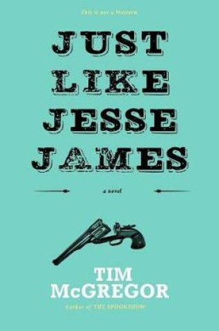 Cover of Just Like Jesse James