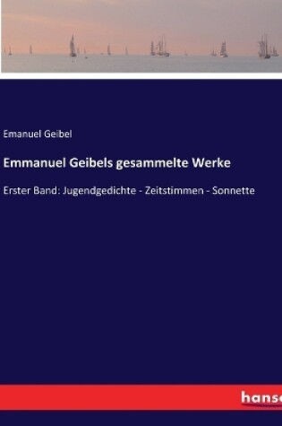 Cover of Emmanuel Geibels gesammelte Werke