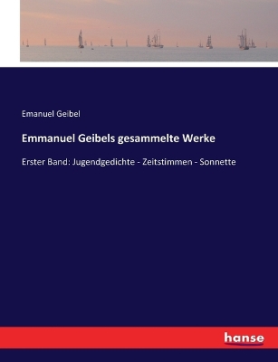 Book cover for Emmanuel Geibels gesammelte Werke