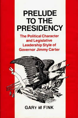 Cover of Prelude to the Presidency