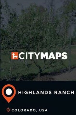 Cover of City Maps Highlands Ranch Colorado, USA