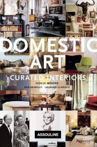 Cover of Domestic Art: Curated Interiors