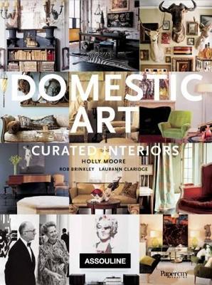 Book cover for Domestic Art: Curated Interiors