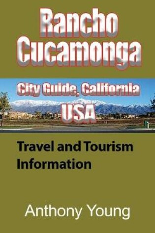 Cover of Rancho Cucamonga City Guide, California USA