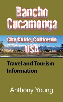 Book cover for Rancho Cucamonga City Guide, California USA