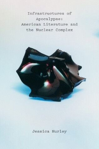 Cover of Infrastructures of Apocalypse