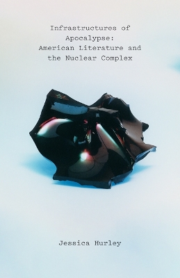 Book cover for Infrastructures of Apocalypse