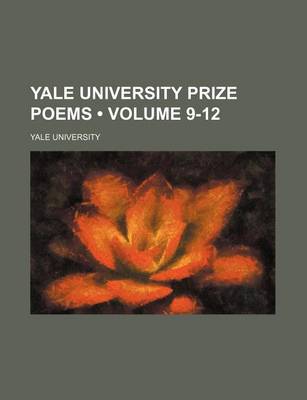 Book cover for Yale University Prize Poems (Volume 9-12)