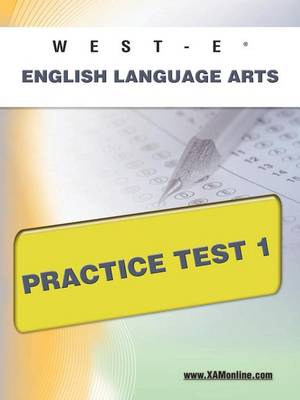 Book cover for West-E English Language Arts Practice Test 1