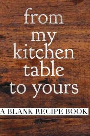 Cover of From My Kitchen To Yours