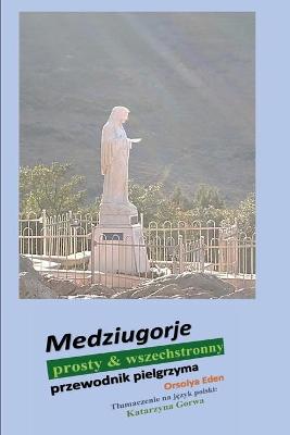 Book cover for Medziugorje prosty & wszechstronny