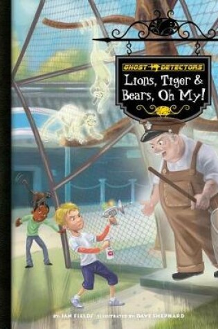 Cover of Book 24: Lions, Tiger & Bears, Oh My!