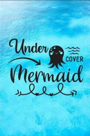 Cover of Under COVER Mermaid