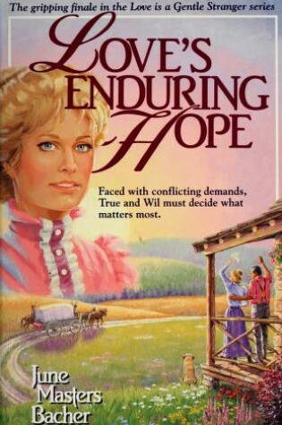 Cover of Love'S Enduring Hope Masters Bacher June