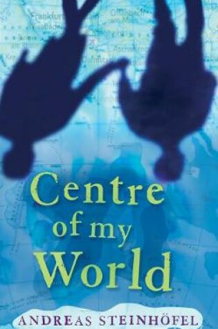 Cover of Centre of My World, The