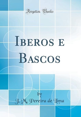 Book cover for Iberos e Bascos (Classic Reprint)