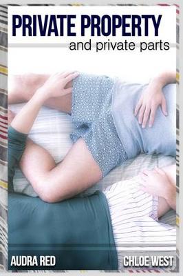 Book cover for Private Property and Private Parts