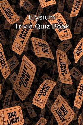 Book cover for Elysium Trivia Quiz Book