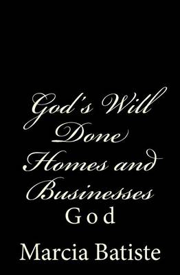 Book cover for God's Will Done Homes and Businesses