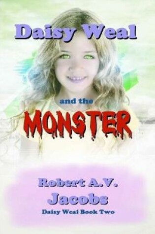Cover of Daisy Weal and the Monster