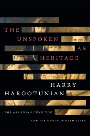 Cover of The Unspoken as Heritage