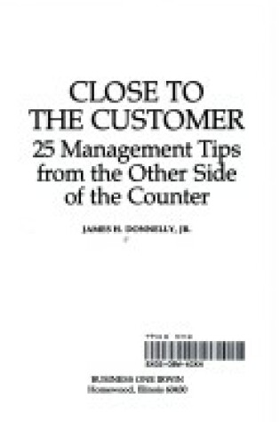 Cover of Close to the Customer