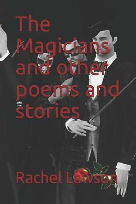 Book cover for The Magicians and other poems and stories